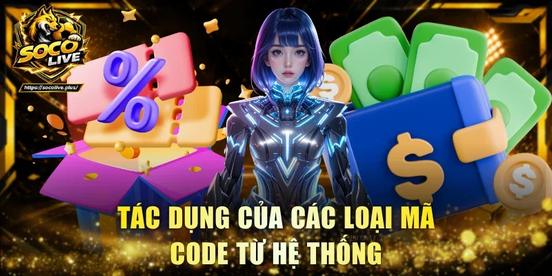 Tác dụng của các loại mã code từ hệ thống